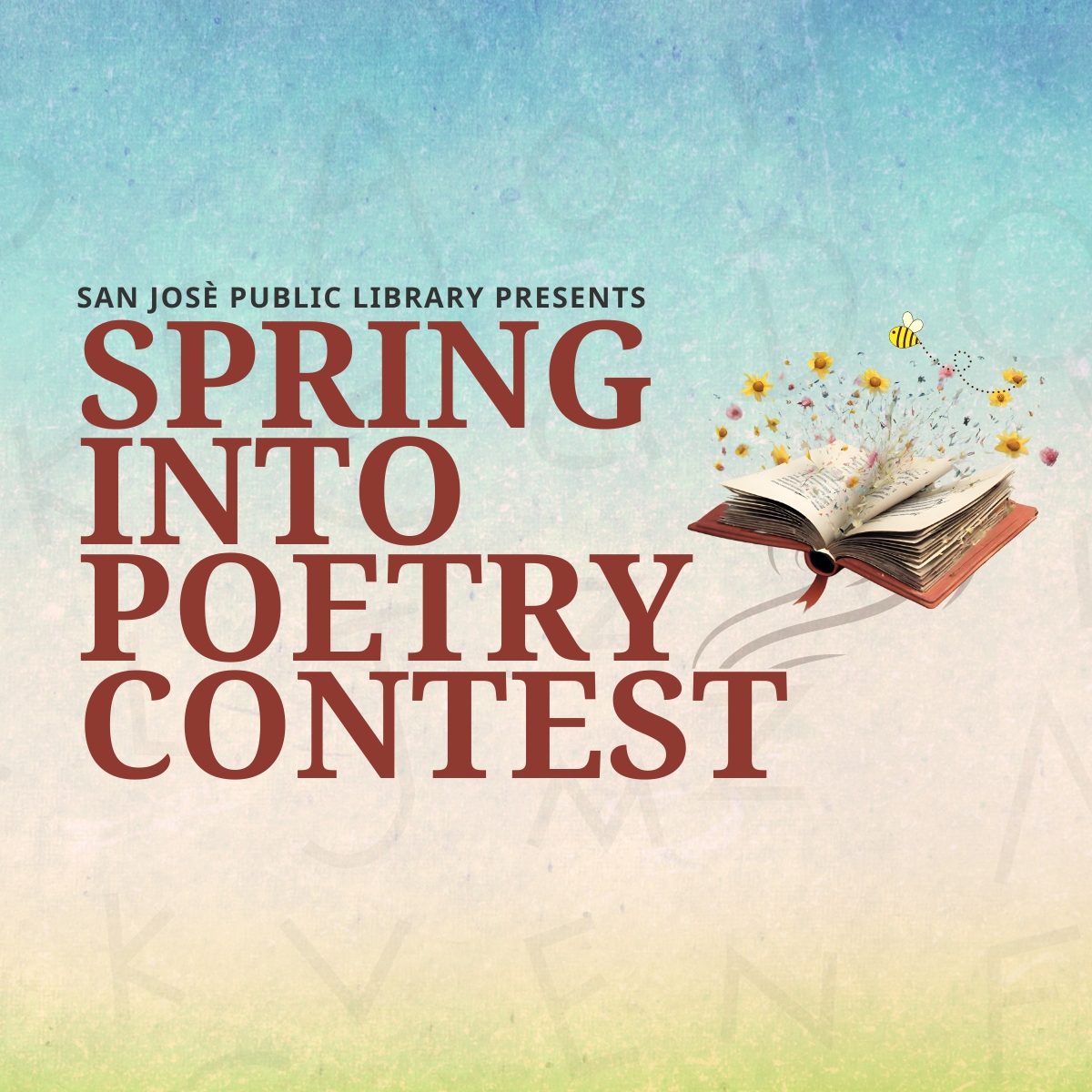Spring into Poetry Find Inspiration Today! San Jose Public Library
